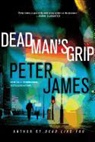 Peter James - Dead Man's Grip