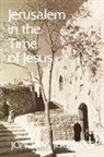 Joachim Jeremias - Jerusalem in the Time of Jesus