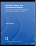 K. Ravi Raman, Ravi Raman, Ravi (University of Manchester Raman, Raman Ravi - Global Capital and Peripheral Labour