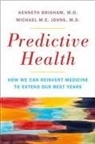 Kenneth Brigham, Kenneth L. Brigham, Michael Johns, Michael M. E. Johns, Michael ME Johns - Predictive Health