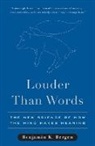 Benjamin Bergen, Benjamin K Bergen, Benjamin K. Bergen - Louder Than Words