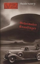 Theodor Kaiser - Geheimakte Krausinger