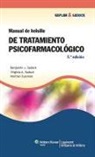 Benjamin Sadock, Benjamin J. Sadock, Benjamin James Sadock, Virginia A. Sadock, Norman Sussman - Manual De Bolsillo De Tratamiento Psicofarmacologico