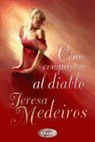 Teresa Medeiros - Como Conquistar Al Diablo