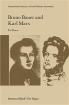 Z Rosen, Z. Rosen, Zvi Rosen - Bruno Bauer and Karl Marx