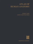 F. Kiss, Ferenc Kiss, J. Szentagothai, John Szentagothai, J. Szentágothai - Atlas of Human Anatomy, m. 3 Buch