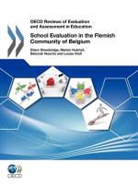 Oecd Publishing, Organization For Economic Cooperation An - OECD Reviews of Evaluation and Assessment in Education:: School Evaluation in the Flemish Community of Belgium 2011