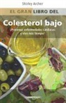 Shirley Archer - El Gran Libro del Colesterol Bajo = Everything Low Cholesterol Book