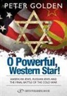Peter Golden - O Powerful Western Star