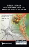 Satchidananda Dehuri Et Al, Sung-Bae Cho, Satchidananda Dehuri, Susmita Ghosh - INTEG OF SWARM INTELL & ARTIFI NEUR NETW