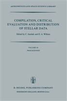 International Astronomical Union, A Wilkins, Carlos Jaschek, George A Wilkins, George A. Wilkins - Compilation, Critical Evaluation and Distribution of Stellar Data