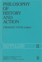 Y Yovel, Y. Yovel, Y. Irmiyahu Yovel, Yirmiyahu Yovel - Philosophy of History and Action