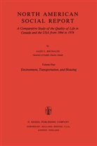 A. C. Michalos, Alex C Michalos, Alex C. Michalos - Environment, Transportation, and Housing