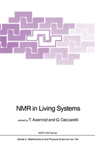 Axenrod, T Axenrod, T. Axenrod, Ceccarelli, G. Ceccarelli - NMR in Living Systems