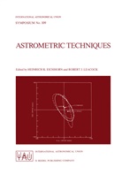 International Astronomical Union, Heinrich K. Eichhorn, Rober J Leacock, Robert J Leacock, Robert J. Leacock, Jeanne M Kerrick - Astrometric Techniques