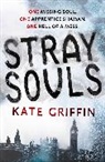 Kate Griffin, Griffin Kate - Stray Souls