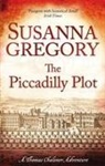Susanna Gregory - The Piccadilly Plot