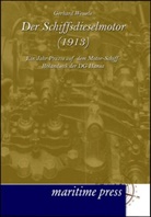 Gerhard Wessels - Der Schiffsdieselmotor (1913)