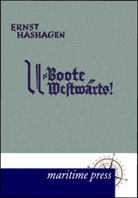 Ernst Hashagen - U-Boote westwärts!
