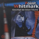 Point Whitmark - Geschöpf der bösen Träume, 1 Audio-CD (Livre audio)