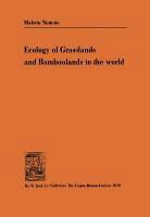 M. Numata - Ecology of Grasslands and Bamboolands in the World