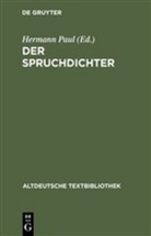 Walther Von Der Vogelweide, Walther von der Vogelweide, Herman Paul, Hermann Paul, Ranawake, Ranawake... - Gedichte