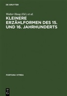 Walte Haug, Walter Haug, Wachinger, Wachinger, Burghart Wachinger - Kleinere Erzählformen des 15. und 16. Jahrhunderts
