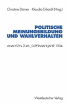 Christin Dörner, Christine Dörner, Erhardt, Erhardt, Klaudia Erhardt - Politische Meinungsbildung und Wahlverhalten