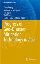 Teuku Faisal Fathani, Tonglu Li, Tonglu Li et al, Masakats Miyajima, Masakatsu Miyajima, Wei Shan... - Progress of Geo-Disaster Mitigation Technology in Asia