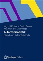 David Braun, Ingrid Göpfert, Matthias Schulz - Automobillogistik