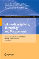 Sumeet Dua, Aryy Gangopadhyay, Aryya Gangopadhyay, Michael Shepherd, Benno Stein, Umberto Straccia... - Information Systems, Technology and Management