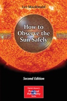 Lee MacDonald - How to Observe the Sun Safely