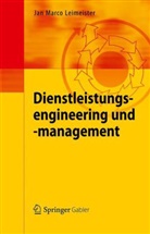 Jan M Leimeister, Jan M. Leimeister, Jan Marco Leimeister - Dienstleistungsengineering und -management