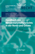 D Czybulka, Detlef Czybulka, Marti Gellermann, Martin Gellermann, Peter-Tobia Stoll, Peter-Tobias Stoll - Handbuch des Meeresnaturschutzrechts in der Nord- und Ostsee
