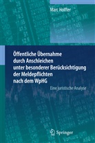 Marc Holfter - Öffentliche Übernahme durch Anschleichen unter besonderer Berücksichtigung der Meldepflichten nach dem WpHG