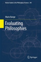 Mario Bunge - Evaluating Philosophies