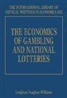 Leighton Vaughan Williams, Leighton Vaughan Williams, Leighton Vaughan Williams - Economics of Gambling and National Lotteries