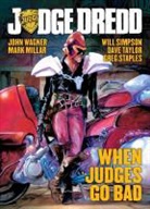 Mark Millar, John Wagner, John/ Millar Wagner, Chris Weston, Will Simpson, Greg Staples... - Judge Dredd