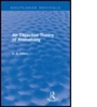 Donald Gillies, Donald Gillies, Gillies Donald - Objective Theory of Probability (Routledge Revivals)