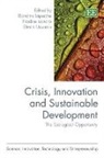 Blandine Levratto Laperche, Blandine/ Levratto Laperche, Blandine Laperche, Nadine Levratto, Dimitri Uzunidis - Crisis, Innovation and Sustainable Development