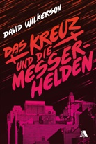 Elisabet Sherrill, Joh Sherrill, Davi Wilkerson, David Wilkerson - Das Kreuz und die Messerhelden