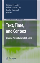 Hele Aristar-Dry, Helen Aristar-Dry, Emilie Destruel, Richard P. Meier - Text, Time, and Context