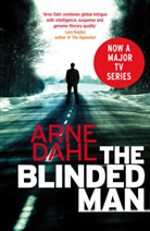Arne Dahl - The Blinded Man