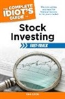 Ken Little - The Complete Idiot's Guide to Stock Investing Fast-Track