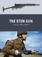 Leroy Thompson, Leroy (Author) Thompson, Thompson Leroy, Alan Gilliland, Alan (B.E.V. illustrator) Gilliland, Gilliland Alan... - The Sten Gun