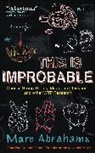Marc Abrahams, Abrahams Marc - This is Improbable