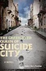 Kevin Marc Fourier, Kevin Marc Fournier - The Green-Eyed Queen of Suicide City