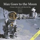 Jeffrey Bennett, Jeffrey D. Bennett, Alan Okamoto - Max Goes to the Moon