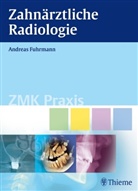 Andreas Fuhrmann - Zahnärztliche Radiologie