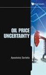 Apostolos Serletis, Apostolos Serletis, Serletis Apostolos - Oil Price Uncertainty